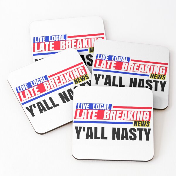 Item preview, Late Breaking News, Y'ALL NASTY designed and sold by CharJens.