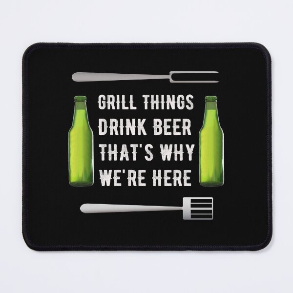 Item preview, DRINK BEER AND GRILL THINGS designed and sold by Danicus666.