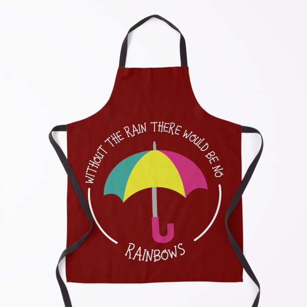 Item preview, Without the Rain There Would be No Rainbows designed and sold by Einstein12345.