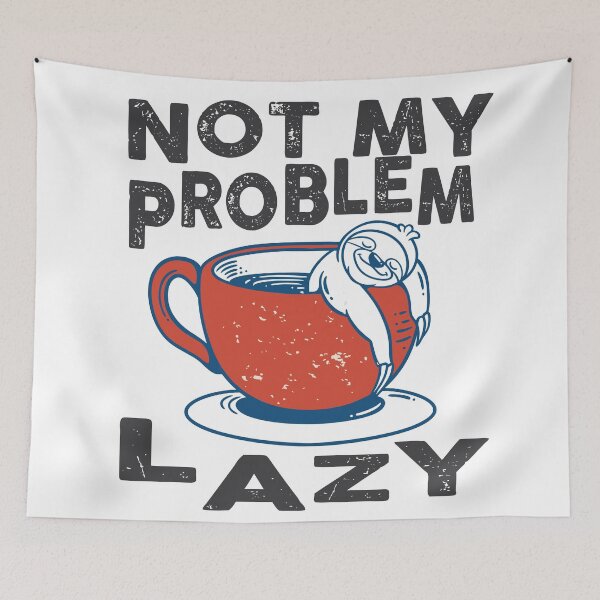 Item preview, Not My Problem Lazy Going back to Sleep Vintage Retro designed and sold by HStudioPrints.