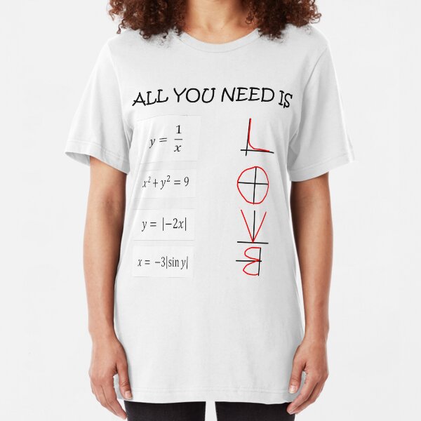 All you need is love - Math Slim Fit T-Shirt
