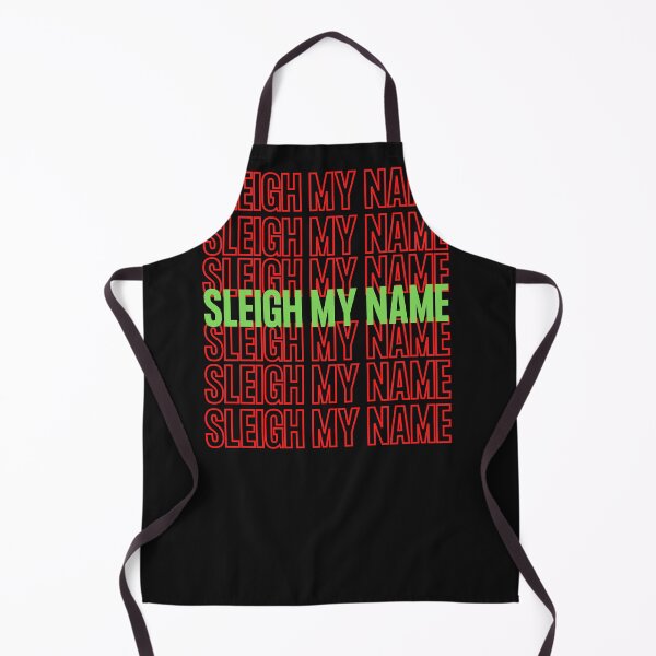 Item preview, Sleigh My Name Funny Christmas Puns designed and sold by Vibbin4Life33.