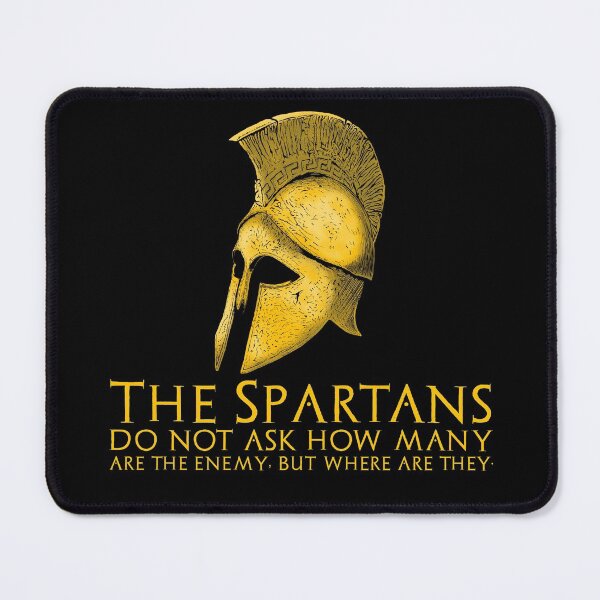 Item preview, The Spartans do not ask how many are the enemy, but where are they - Motivational Ancient Greek Quote designed and sold by Styrman.