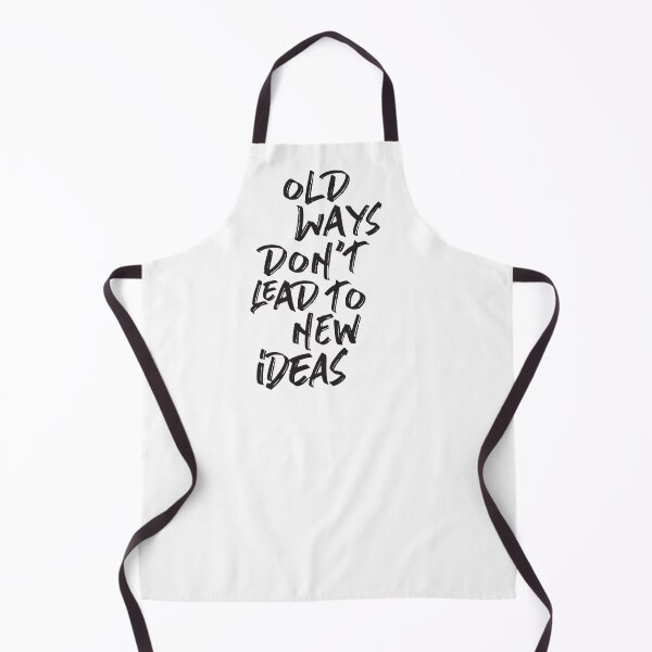 Item preview, Old ways dont lead to new ideas designed and sold by didijuca.