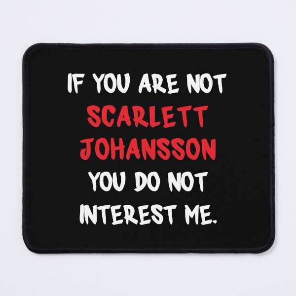 Item preview, If you are not - Scarlett Johansson designed and sold by 2Girls1Shirt.