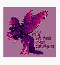 "Badass Ever Onwards" Pegasus Photographic Print