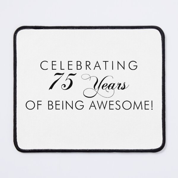 Item preview, Celebrating 75 Years Of Being Awesome 75th Birthday designed and sold by jaycartoonist.