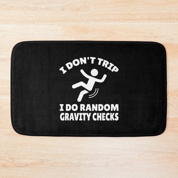 Item preview, I don't trip i do random gravity checks designed and sold by Zexten.