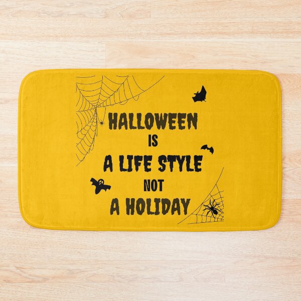 Item preview, Halloween Is A Lifestyle Not A Holiday designed and sold by Seekdesigns6.