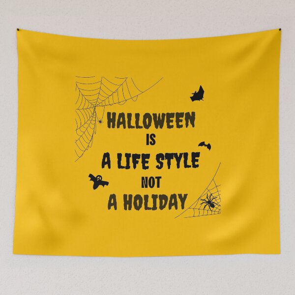 Item preview, Halloween Is A Lifestyle Not A Holiday designed and sold by Seekdesigns6.