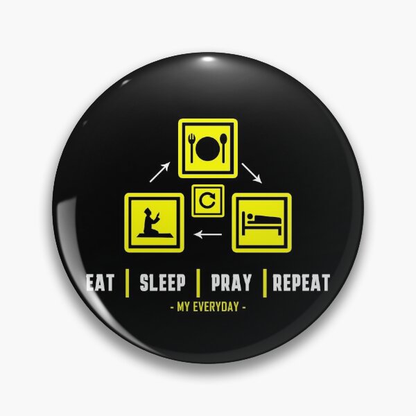 Item preview, eat sleep pray repeat meme funny - islamic quotes 3 designed and sold by EfenDesign.