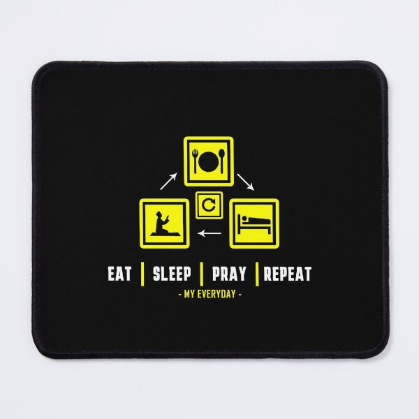 Item preview, eat sleep pray repeat meme funny - islamic quotes 3 designed and sold by EfenDesign.