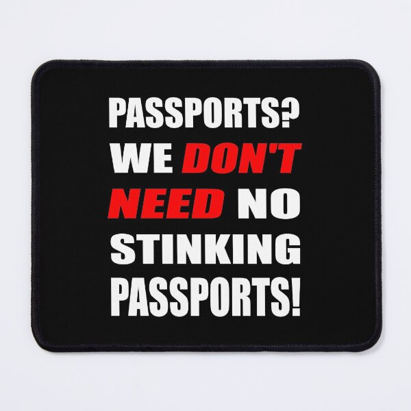 Item preview, Anti vax we dont need no stinking passport designed and sold by BigTime.