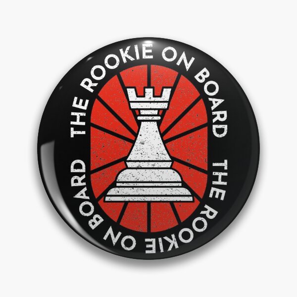 Item preview, The Rookie on Board - Rook Chess Player Quotes - Gambit Pawn Game Check Mate Champion designed and sold by Ranggasme.