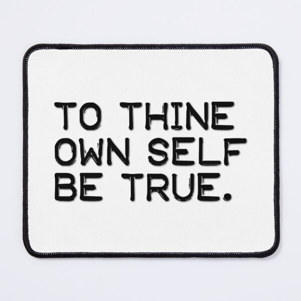 Item preview, To thine own self be true (black) designed and sold by didijuca.