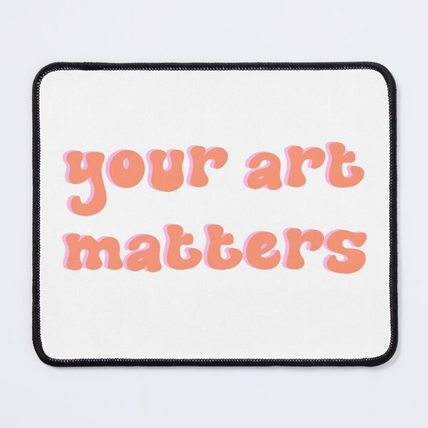 Item preview, “Your Art Matters” Sticker— One Tree Hill designed and sold by annagcrow.