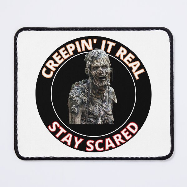 Item preview, Copy of Creepin It Real Stay Scared designed and sold by RGRamsey.