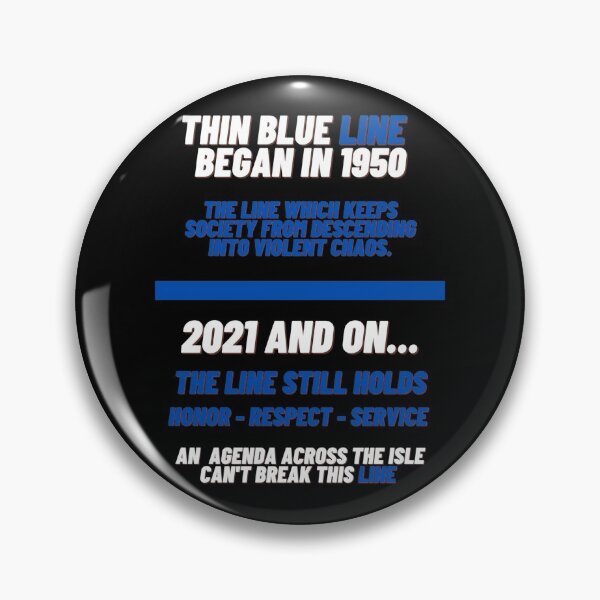 Item preview, Thin Blue Line Chaos 2021 Line Still Holds Honor Respect Service designed and sold by Sheepherder120.