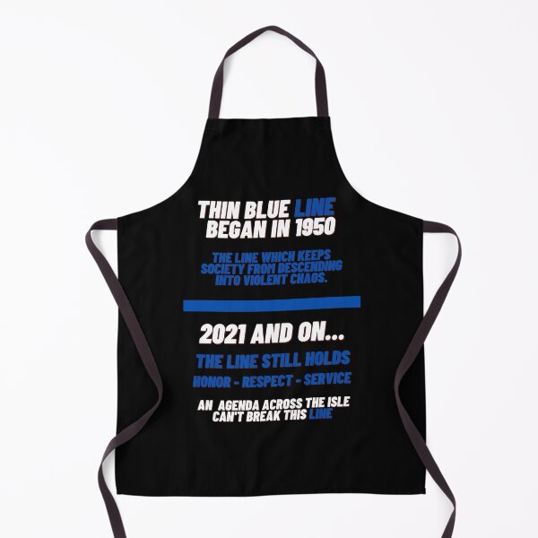 Item preview, Thin Blue Line Chaos 2021 Line Still Holds Honor Respect Service designed and sold by Sheepherder120.