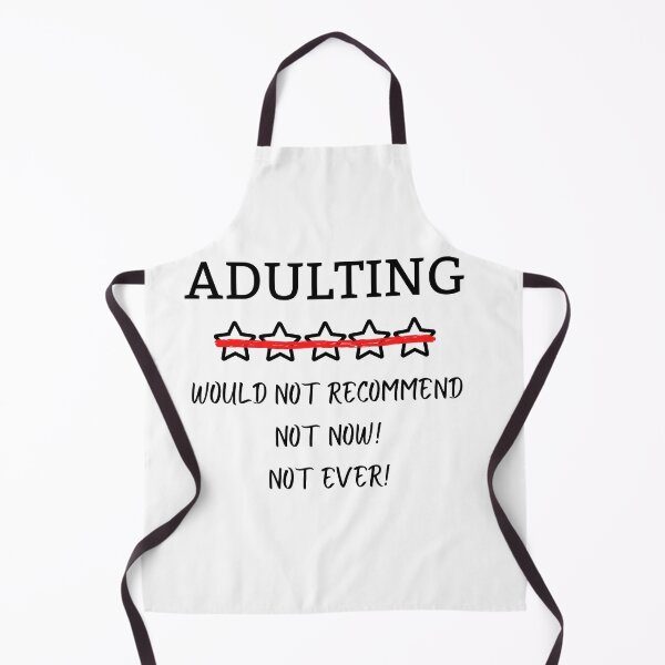Item preview, Adulting would not recommend designed and sold by ElektraStark.