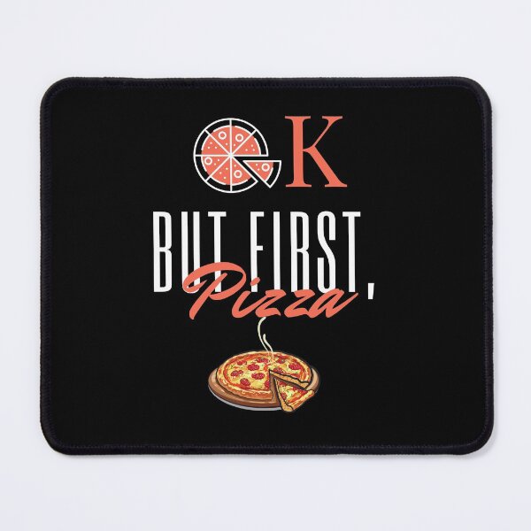 Item preview, Ok but first pizza ,pizza lover designed and sold by NorthStar-Shop.