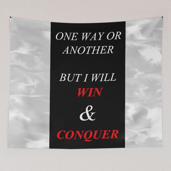 Item preview, One Way Or Another But I Will Win D38 designed and sold by SelfUpgrade.