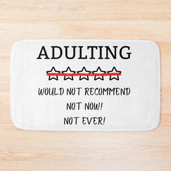 Item preview, Adulting would not recommend designed and sold by ElektraStark.