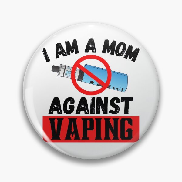 Item preview, I'm a Mom Against Vaping  designed and sold by ronaldsonou.