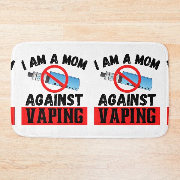 Item preview, I'm a Mom Against Vaping  designed and sold by ronaldsonou.