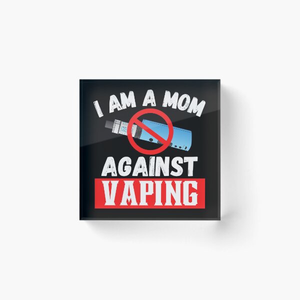 Item preview, I'm a Mom Against Vaping  designed and sold by ronaldsonou.
