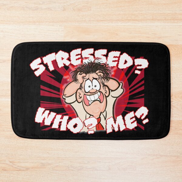 Item preview, Stressed? Who? Me? designed and sold by jimbairn.