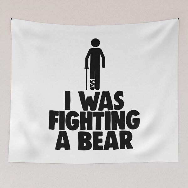Item preview, I Was Fighting a Bear Broken Leg designed and sold by Bendthetrend.