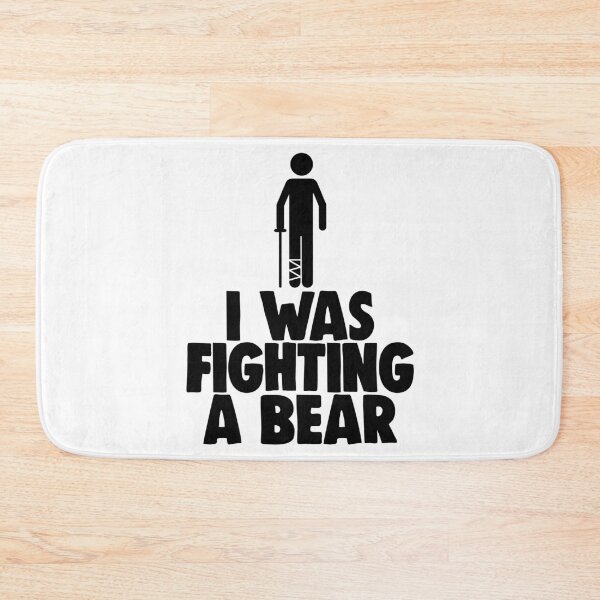 Item preview, I Was Fighting a Bear Broken Leg designed and sold by Bendthetrend.