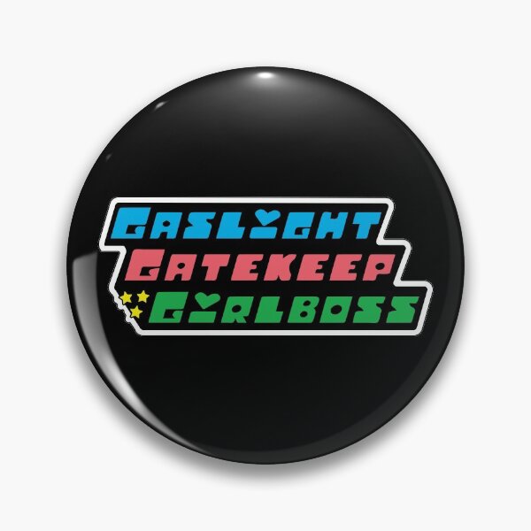 Item preview, Gaslight Gatekeep Girlboss Powerpuff Girls Alternate Colors designed and sold by TheGremFem.
