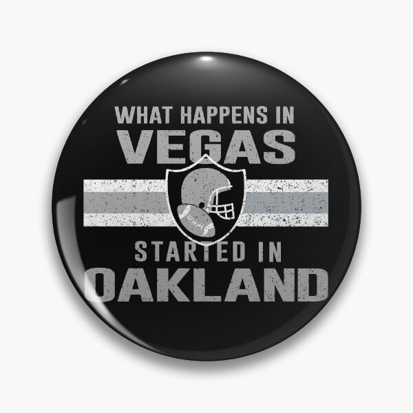 Item preview, What Happens in Vegas Started In Oakland - Football Tee For Fans designed and sold by bucktundBr.