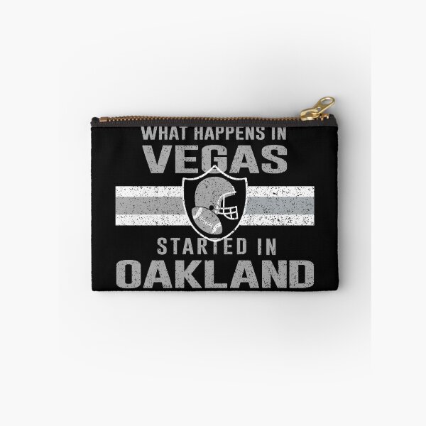 Item preview, What Happens in Vegas Started In Oakland - Football Tee For Fans designed and sold by bucktundBr.