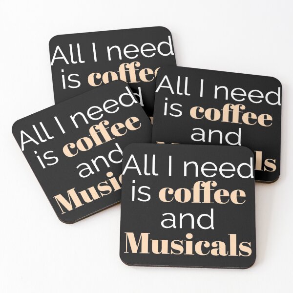 Item preview, All I need is coffee and musicals designed and sold by BeardedTree.