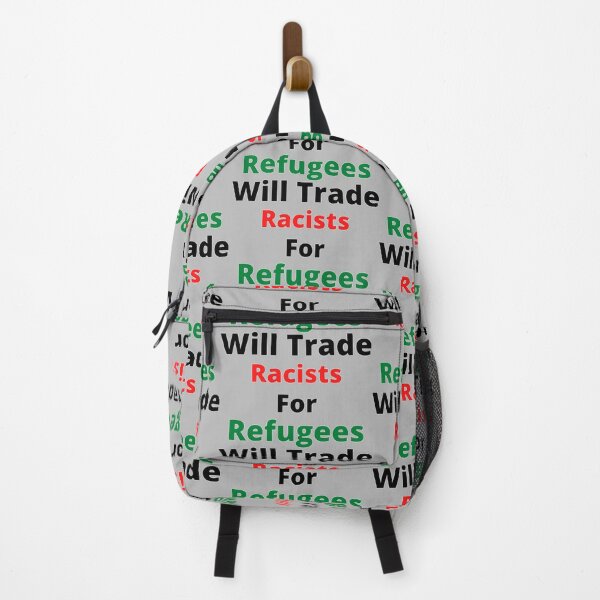 Item preview, Will Trade Racists For Refugees - Political Protest designed and sold by SheetalMourya.