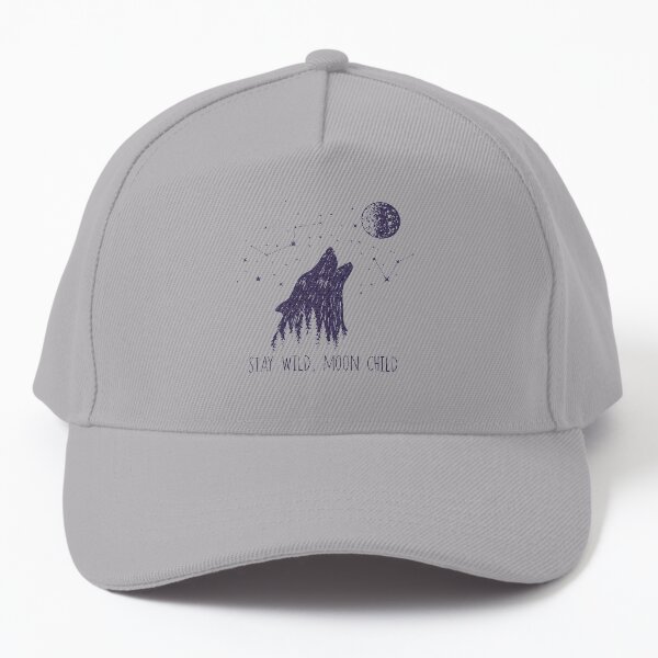 Stay Wild, Moon Child Baseball Cap