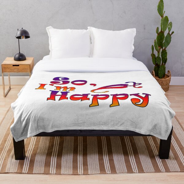 Item preview, So, I'm Happy, Positive Thinking Art designed and sold by Kenvis-edu.