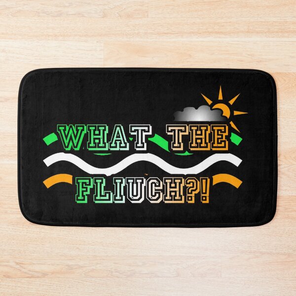 Item preview, What the Fliuch? designed and sold by ChunkyTruffle.
