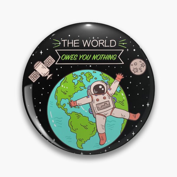 Item preview, The world owes you nothing designed and sold by damithez.