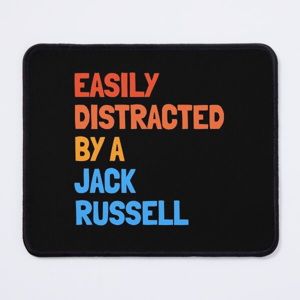 Item preview, Easily Distracted By Jack Russell Terrier Funny Gift designed and sold by Guarddogdrive.