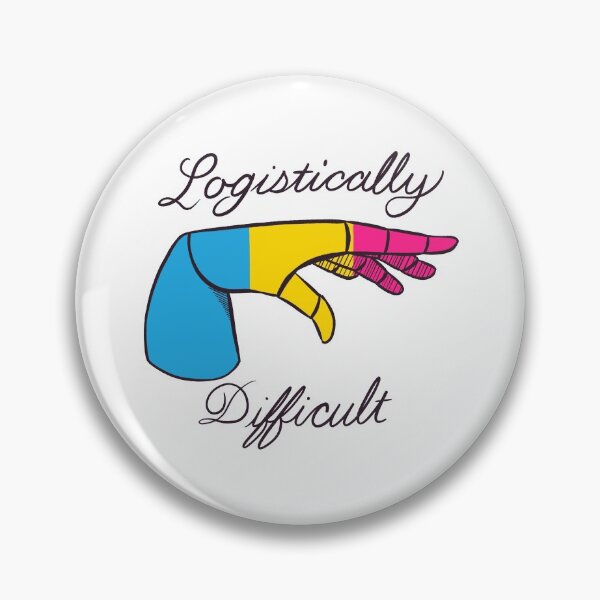 Artikelvorschau, Logistisch schwierig - Pansexuell entworfen und verkauft von Bridget Serdock.