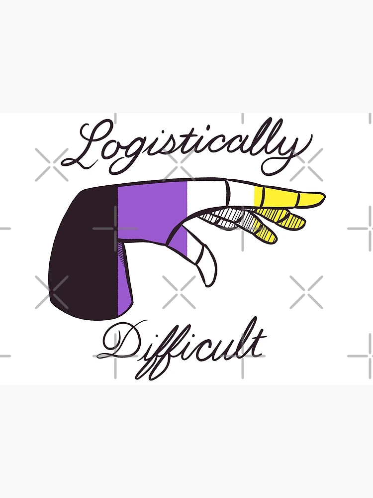 Thumbnail 3 of 3, Poster, Logistically Difficult - Nonbinary designed and sold by Bridget Serdock.
