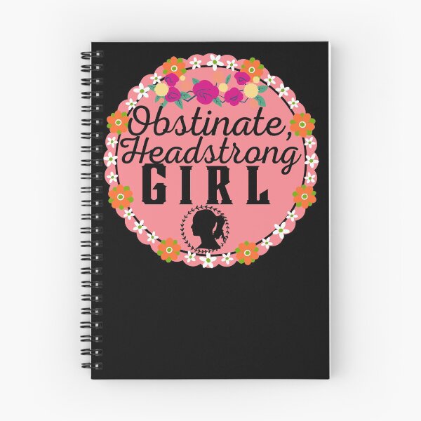 Item preview, Obstinate Headstrong Girl - Feminist Quote - Pride and Prejudice by Jane Austen designed and sold by ronaldsonou.