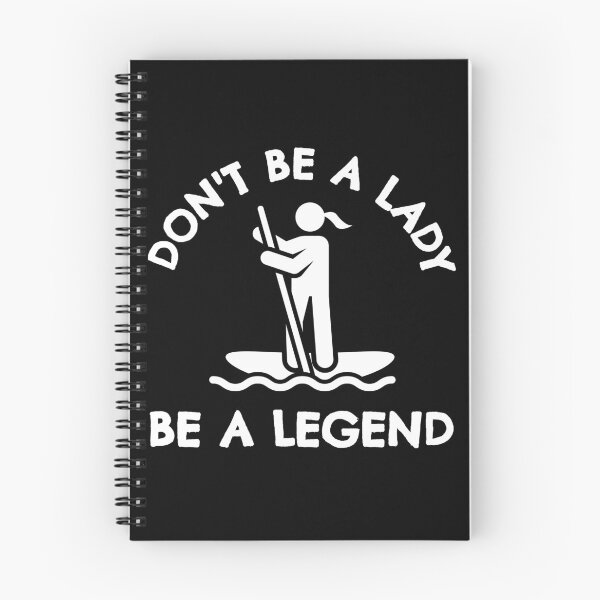 Artikelvorschau, Paddleboarding: Sei keine Lady, sei eine Legende entworfen und verkauft von TheGreenGoat.