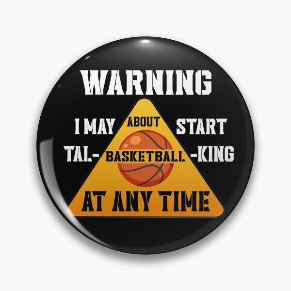 Item preview, Warning, I May Start Talking About Baketball Funny illustration designed and sold by KO-Design.