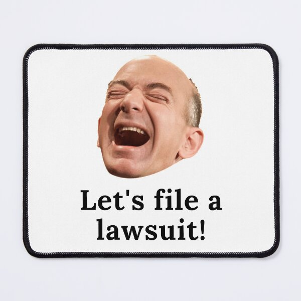 Item preview, Jeff Bezos lawsuit meme designed and sold by Zs Photo.