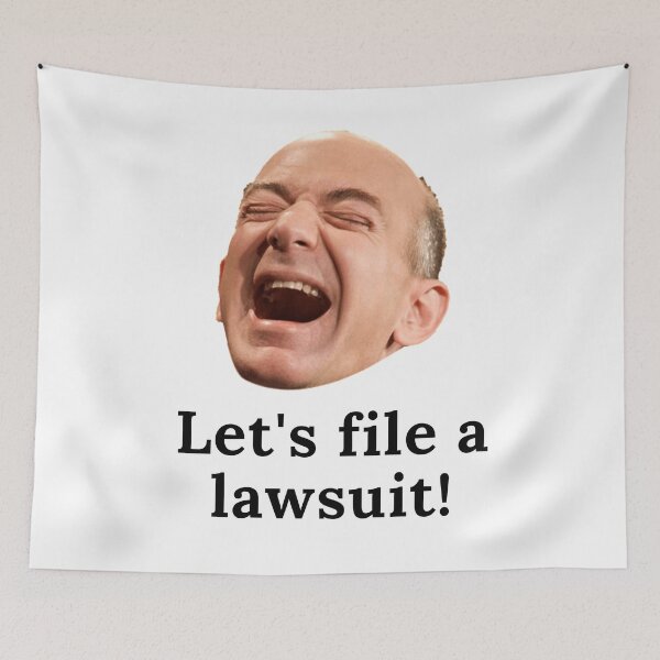 Item preview, Jeff Bezos lawsuit meme designed and sold by Zs Photo.